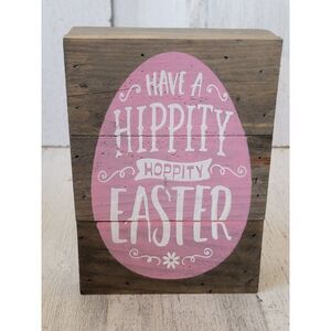 Have a hippity hoppity Easter wooden sign home decor